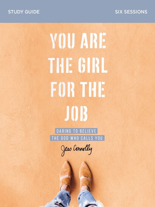 Cover image for You Are the Girl for the Job Bible Study Guide